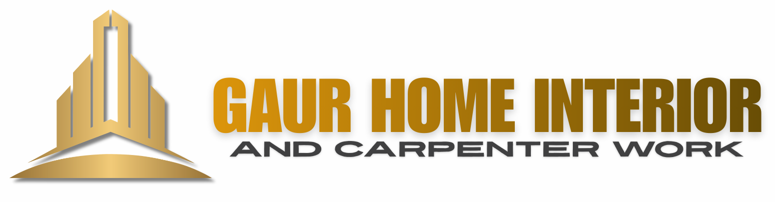Gaur Home Interior & Carpenter Work 